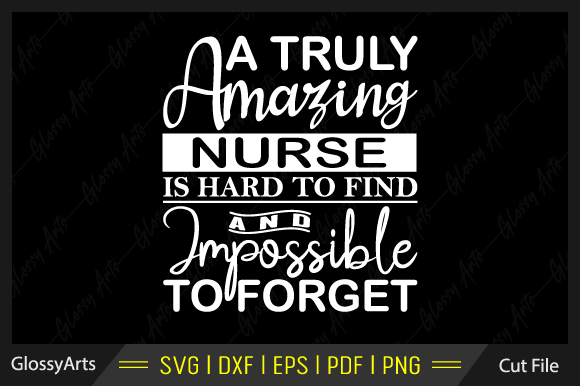 A Truly Amazing Nurse Graphics for Crafts