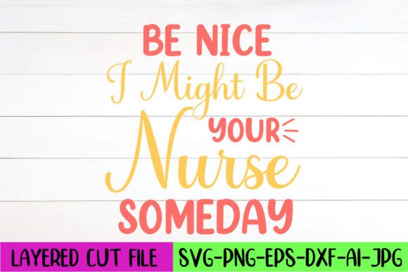 Be Nice: A Nurse Graphics Review for Crafts