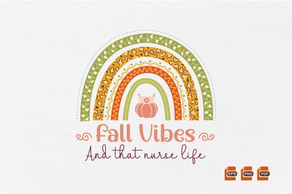 Fall Vibes, Nurse Life Graphics for Crafts