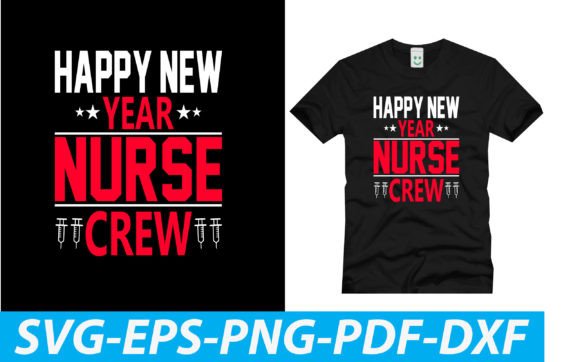 Happy New Year Nurse Crew Graphics for Crafts