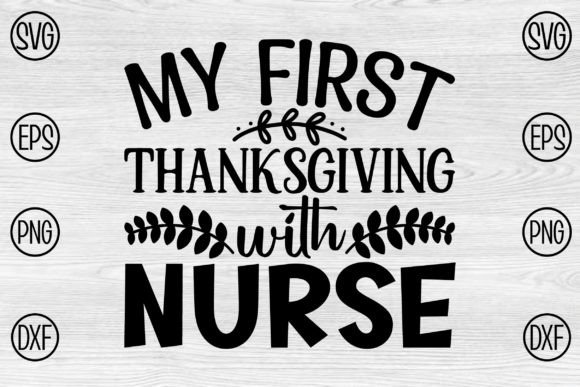 My First Thanksgiving with Nurse Graphics & Crafts