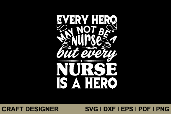 Nurse Hero Graphics for Crafts & Digital Sales