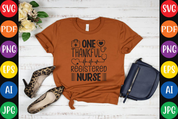 One Thankful Registered Nurse Graphics for Crafts