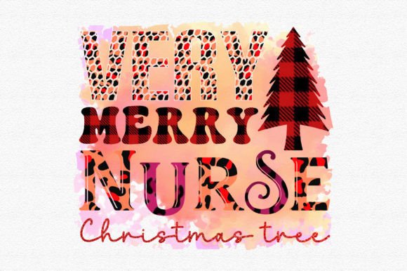Very Merry Nurse Christmas Tree Graphics for Crafts